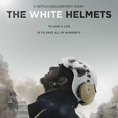 “نت فليكس” تصدر فيلم “القبعات البيضاء” عن الدفاع المدني في سوريا
