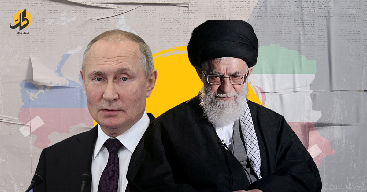 الغزو الروسي لأوكرانيا.. نظرة في أهداف إيران الاستراتيجية