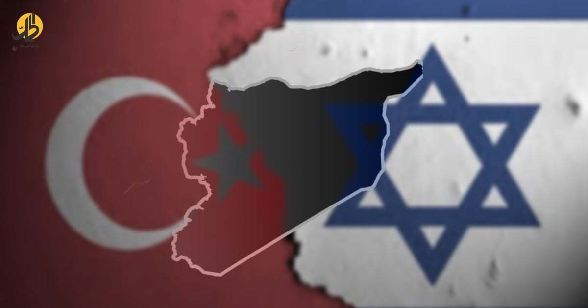 سجال سياسي حاد بين إسرائيل وتركيا وصراع نفوذ علني في سوريا 